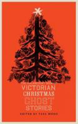 The Valancourt Book of Victorian Christmas Ghos... 1943910561 Book Cover