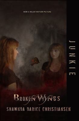 Junkie: Broken Wings 0998253855 Book Cover