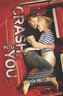 Crash Into You 037321099X Book Cover