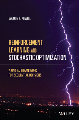Reinforcement Learning and Stochastic Optimizat... 1119815037 Book Cover