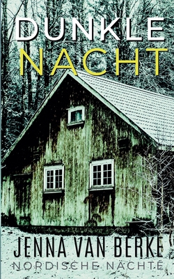 Dunkle Nacht [German] 1393354300 Book Cover