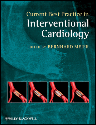 Current Best Practice in Interventional Cardiology 1405182555 Book Cover