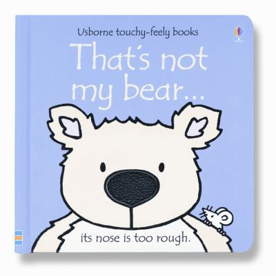 That's Not My Bear 0794503632 Book Cover