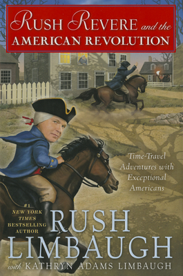 Rush Revere and the American Revolution: Time-T... 1476789878 Book Cover