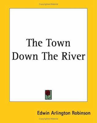 The Town Down The River 1419185438 Book Cover