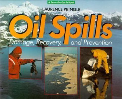 Oil Spills 0688098614 Book Cover
