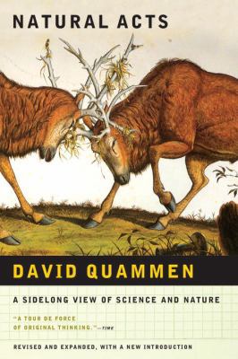 Natural Acts: A Sidelong View of Science and Na... 0393333604 Book Cover