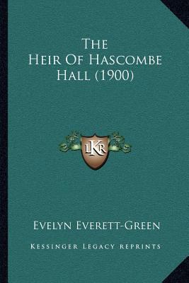 The Heir Of Hascombe Hall (1900) 1167019539 Book Cover