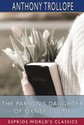 The Parson's Daughter of Oxney Colne (Esprios C...            Book Cover