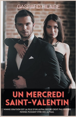 Un mercredi Saint-Valentin [French] B0BSKJ8B3N Book Cover
