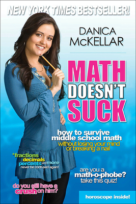 Math Doesn't Suck: How to Survive Middle School... 0606316094 Book Cover