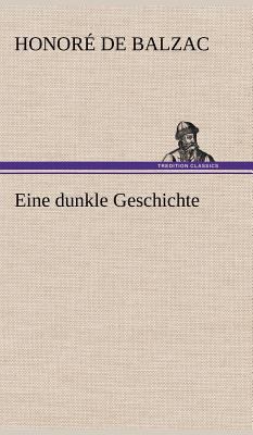 Eine Dunkle Geschichte [German] 3847243284 Book Cover