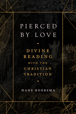 Pierced by Love: Divine Reading with the Christ... 1683596773 Book Cover