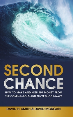 Second Chance: How to Make and Keep Big Money f... 1483460363 Book Cover