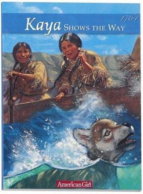 Kaya Shows the Way: A Sister Story 1584854324 Book Cover