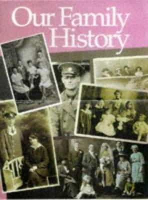 Our Family History B002WGCPQM Book Cover