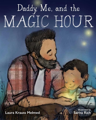 Daddy, Me, and the Magic Hour 1510707913 Book Cover