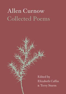 Allen Curnow: Collected Poems 1869408519 Book Cover