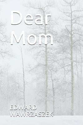 Dear Mom 1096024071 Book Cover