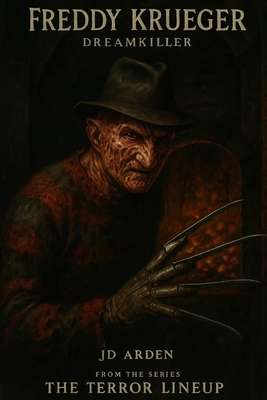 Freddy Krueger: Dreamkiller B0FSLCR8LW Book Cover