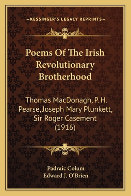 Poems Of The Irish Revolutionary Brotherhood: T... 1164083155 Book Cover