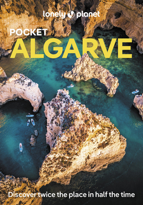 Lonely Planet Pocket Algarve: Discover Twice th... 1788680480 Book Cover