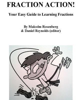 Fraction Action!: Your Easy Guide to Learning F... 1978351704 Book Cover