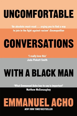 Uncomfortable Conversations with a Black Man 1529064082 Book Cover