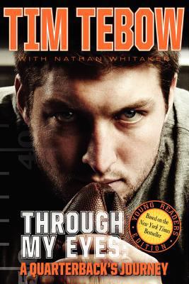 Through My Eyes: A Quarterback's Journey 0062127918 Book Cover