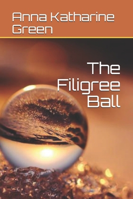The Filigree Ball B08WZH8NMH Book Cover