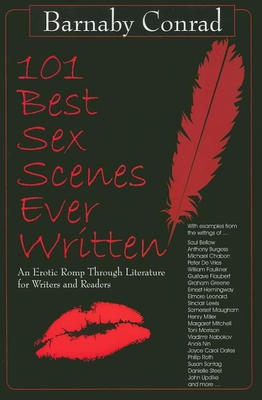 101 Best Sex Scenes Ever Written: An Erotic Rom... 1610350014 Book Cover