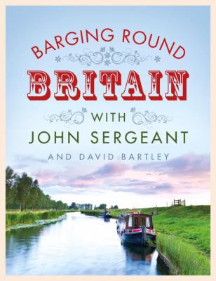 Britain's Best Canal Journeys 0718180631 Book Cover