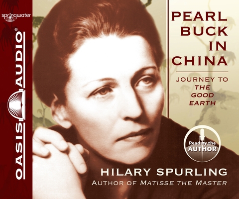 Pearl Buck in China: Journey to the Good Earth 159859771X Book Cover