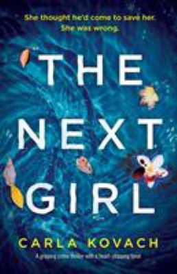 The Next Girl: A gripping thriller with a heart... 1786813866 Book Cover