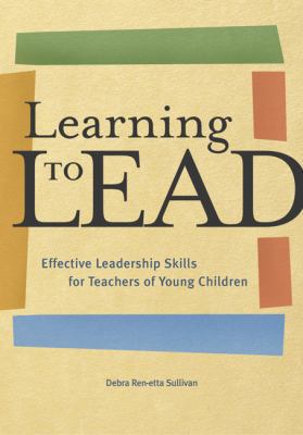 Learning to Lead: Effective Leadership Skills f... 1929610335 Book Cover