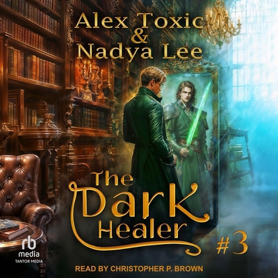 The Dark Healer: Book 3 B0F3ZSP1X9 Book Cover