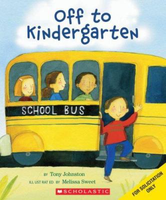 Off to Kindergarten 0439730902 Book Cover