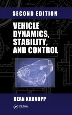 Vehicle Dynamics, Stability, and Control 1466560851 Book Cover