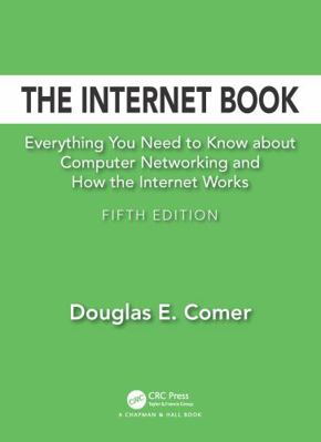 The Internet Book: Everything You Need to Know ... 1138331333 Book Cover
