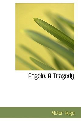 Angelo: A Tragedy 1103224956 Book Cover