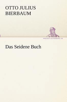 Das Seidene Buch [German] 3842403526 Book Cover