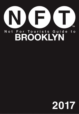 Not for Tourists Guide to Brooklyn 2017 1510710515 Book Cover