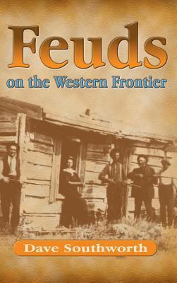 Feuds on the Western Frontier 1890778028 Book Cover