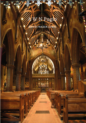 A.W.N. Pugin 1800348649 Book Cover