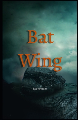 Bat Wing Illustrated B08VBH5W3F Book Cover