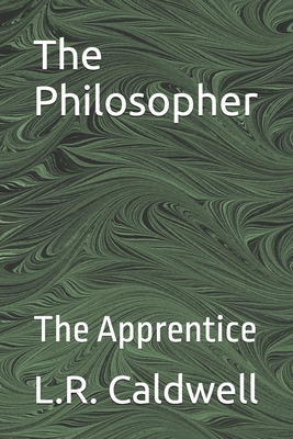 The Philosopher: The Apprentice B0FYVQQVKN Book Cover