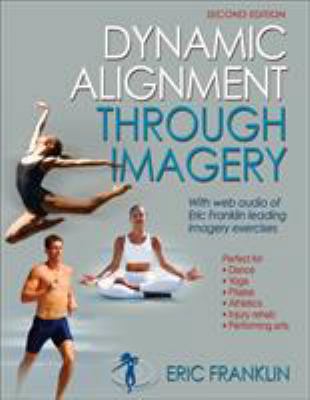 Dynamic Alignment Through Imagery B00BG6Z732 Book Cover