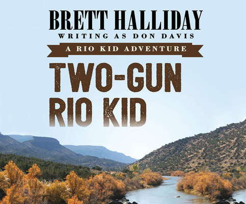 Two-Gun Rio Kid 1520035241 Book Cover