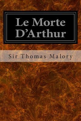 Le Morte D'Arthur 1496047400 Book Cover