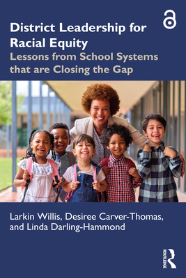 District Leadership for Racial Equity: Lessons ... 1032938889 Book Cover